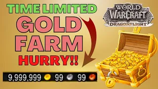 Time Limited Insane Gold Farm - Dragonflight Gold Farming Method!