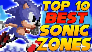 Top 10 BEST Sonic Zones Of All Time!