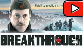 BREAKTHROUGH (Preboj) Full War Drama Movie —Full HD 2021