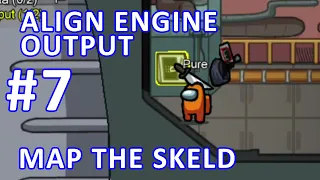 Among Us All Tasks - Align Engine Output - Engines - Map The Skeld - [#7]