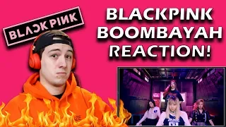 BLACKPINK - '붐바야'(BOOMBAYAH) M/V REACTION!