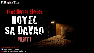 HOTEL SA DAVAO | Haunted Places | Tagalog Horror (True Story)