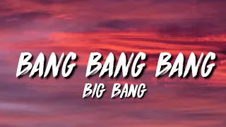 Bang Bang Bang [Lyrics] (Tiktok Remix) - Big Bang {Tiktok Song}