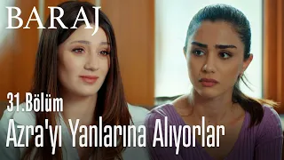 Azra'yı yanlarına alıyorlar - Baraj 31. Bölüm