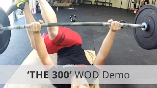 "THE 300" CrossFit WOD Demo - Time: 23:07