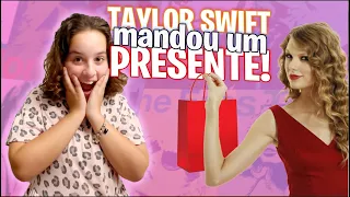 A TAYLOR SWIFT ME MANDOU UMA CAIXA