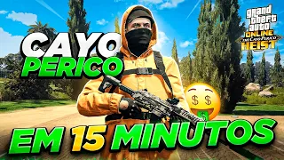 COMO FAZER CAYO PERICO EM MENOS DE 15 MINUTOS! Muito DINHEIRO em Pouco Tempo! Gta 5 Online