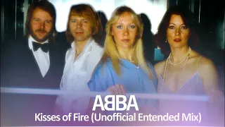 ABBA - Kisses of Fire (Unofficial Extended Version)