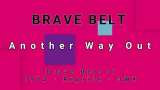 BRAVE BELT-Another Way Out (vinyl)