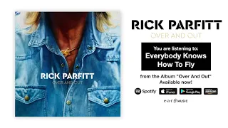 Rick Parfitt "Everybody Knows How To Fly" Official Full Song Stream - Album OUT NOW!