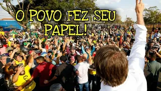 O POVO BRASILEIRO FEZ SEU PAPEL E O RESULTADO VIRÁ BOLSONARO