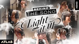 ATLAS - Light it up | New Single by CREWAVE Production | Behind the song