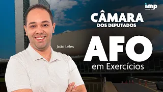 Concurso Câmara dos Deputados: AFO em Exercícios com João Leles