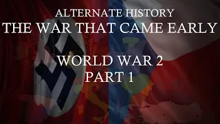 The War That Came Early: Part 1 | Alternate History of Europe