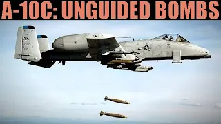 A-10C Warthog: Unguided Bombing (CCIP/CCRP)(Single/Salvo/Ripple) Tutorial | DCS WORLD