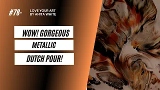 #78- Wow! Gorgeous Metallics on Beige | Dutch Pour!