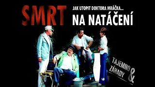 Tajemství českého filmu: KONEC VODNÍKŮ V ČECHÁCH - SMRT UPROSTŘED NATÁČENÍ