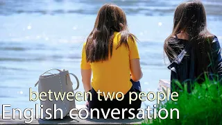 English conversation between two people