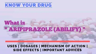 WHAT IS ARIPIPRAZOLE ( Abilify ) ? Uses, Mechanism of action, side effects of Aripiprazole / Abilify