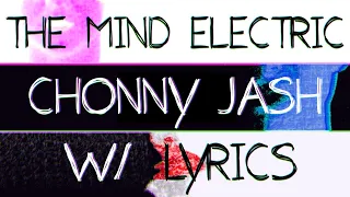 The Mind Electric - Chonny Jash (FAN-MADE LYRICS VIDEO)