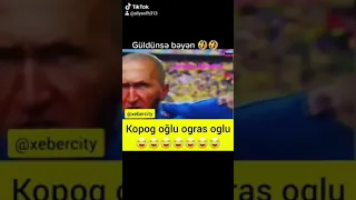 Məmmədağa Məhəmməd Dəniz və sairə.🤣🤣🤣