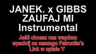 JANEK. x GIBBS - ZAUFAJ MI Instrumental