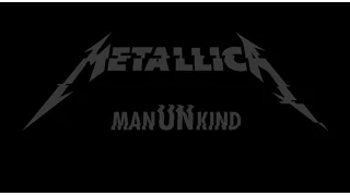 Metallica - ManUNkind Lyrics