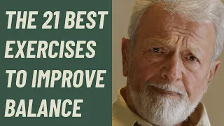 SENIORS: 21 BEST EXERCISES TO IMPROVE YOUR BALANCE: COMPLETE 35 MINUTE PROGRAM