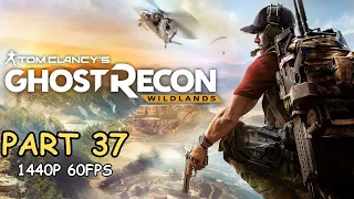 GHOST RECON WILDLANDS 100% Walkthrough Gameplay Part 37 - No Commentary (PC - 1440p 60FPS)
