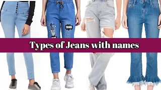 15 Different types of Jeans for women and girls with names | jeans for girls | jeans names