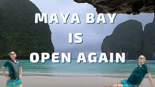 Maya Bay at Phi Phi Islands OPENS Again - October 1 2022