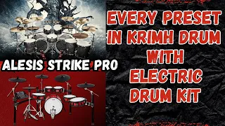 EVERY PRESET IN KRIMH DRUMS WITH ALESIS STRIKE PRO