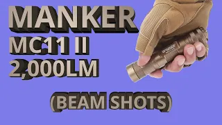 Manker MC11 II flashlight review (beam shots)