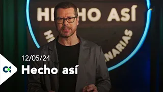 Hecho así | 12/05/24