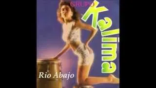 Rio Abajo - Grupo Kalima (mejor sonido)