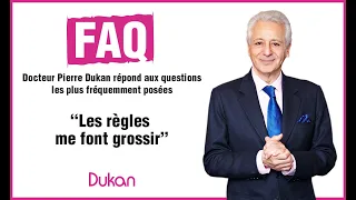 Les règles me font grossir [FAQ]