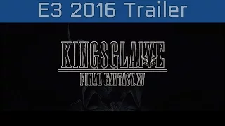 Kingsglaive: Final Fantasy XV - E3 2016 Trailer [HD 1080P]