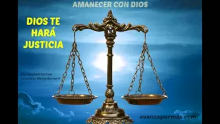 168 - DIOS TE HARÁ JUSTICIA  (Video de reflexión cristiano)