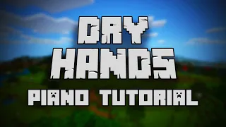 C418 - Dry Hands (from Minecraft) - Piano Tutorial