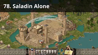 Stronghold Crusader - Mission 78 - Saladin Alone
