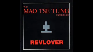 The Mao Tse Tung Experience ‎– Revlover (Full Album - 1991)