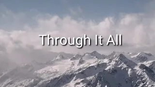 Through it all - Hillsong worship (Lyrics/Subtitles)
