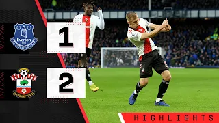 HIGHLIGHTS: Everton 1-2 Southampton | Premier League