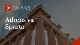 Athens vs Sparta: Deep Thinkers vs Military Might?