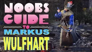 NOOB'S GUIDE to MARKUS WULFHART