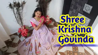 Shree Krishna Govinda||Janmashtami Special Dance Choreography||Jubin Nautiyal||By Ankita Pandit||