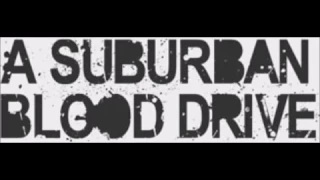 A Suburban Blood Drive - I Am The 666