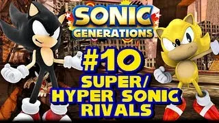 Super/Hyper Sonic Generations - (1080p) Rivals
