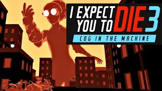 I Expect You To Die 3: A VR Trilogy Designed To Kill You