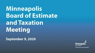 September 9, 2020 Board of Estimate & Taxation